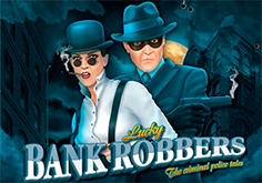 Lucky Bank Robbers Slot